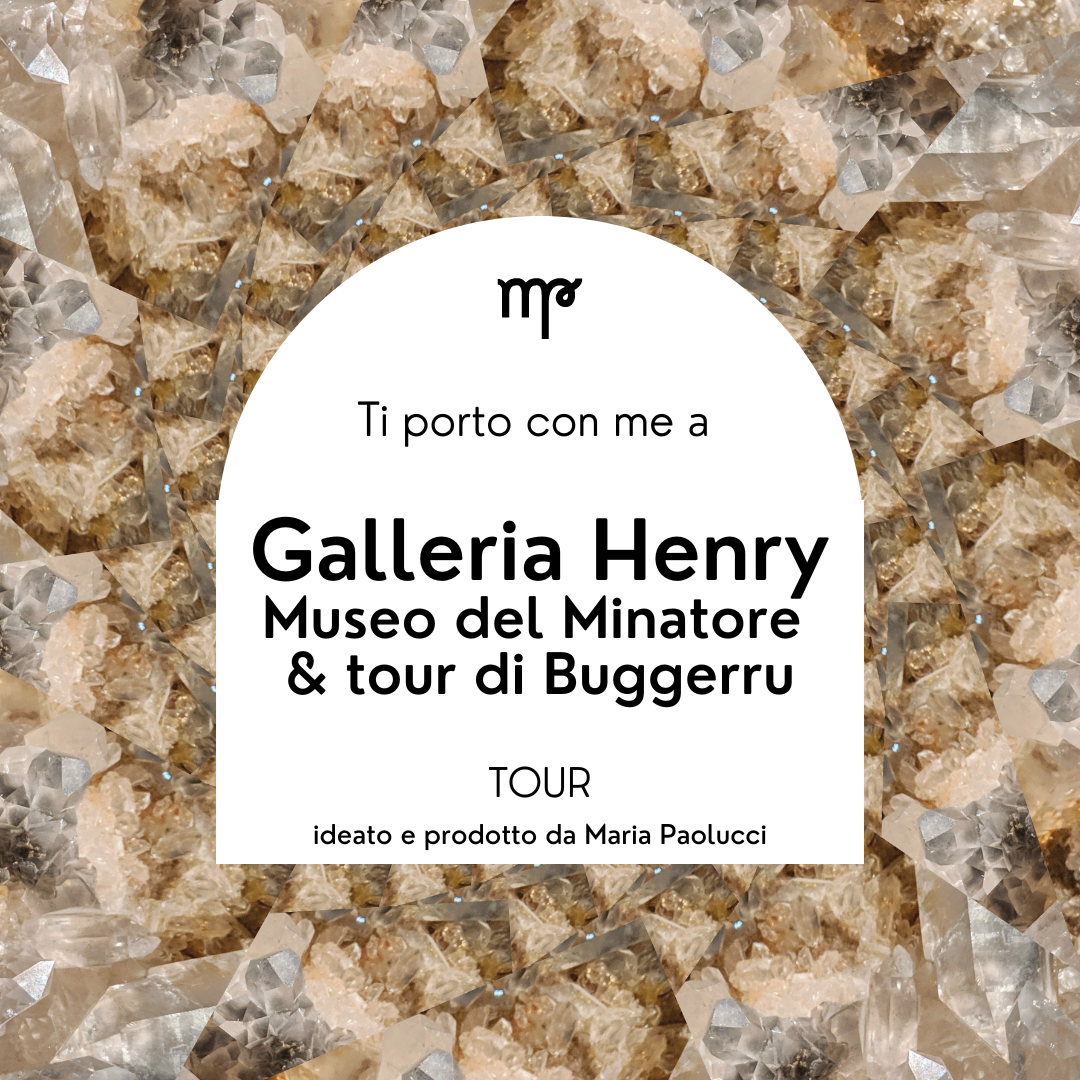 Tour Galleria Henry & Buggerru